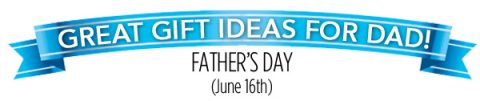 Top 5 Gift Ideas for Father's Day